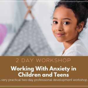 poster for workshop to work with children and teens anxiety